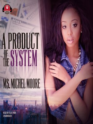 cover image of A Product of the System